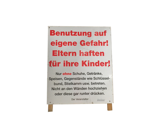 Hinweisschild Haftungsausschluss